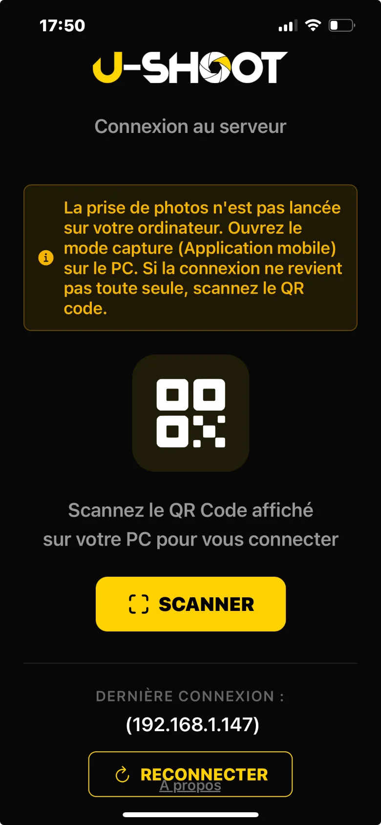 Application mobile U-SHOOT — écran de connexion au serveur, bouton Scanner et reconnexion à la dernière session